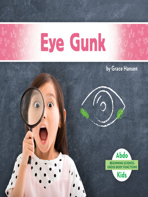 cover image of Eye Gunk
